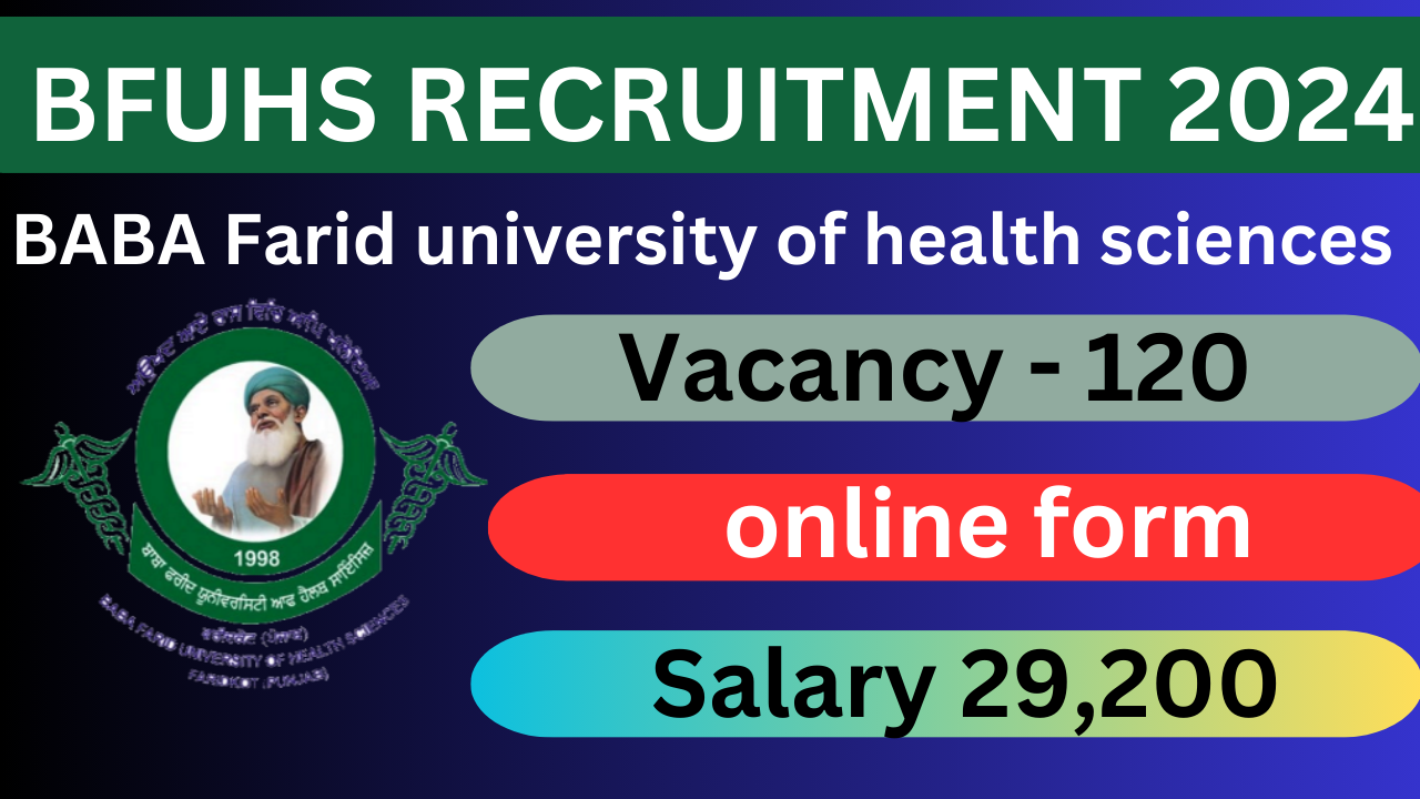 BFUHS Staff Nurse Recruitment 2024 for 120 Vacancies