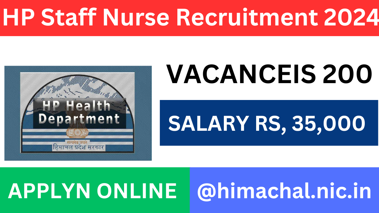 HP Staff Nurse Recruitment 2024 for 200 Vacancies