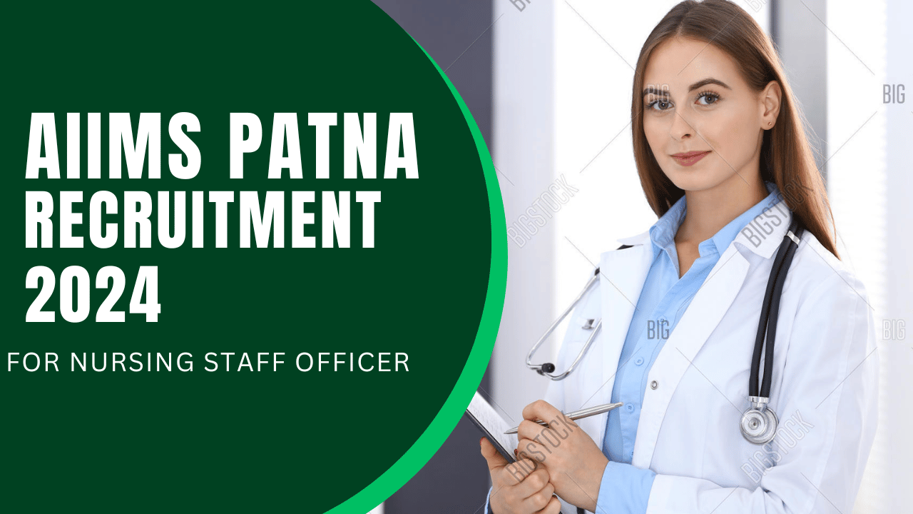 AIIMS Patna Staff Nurse Recruitment 2024: Eligibility